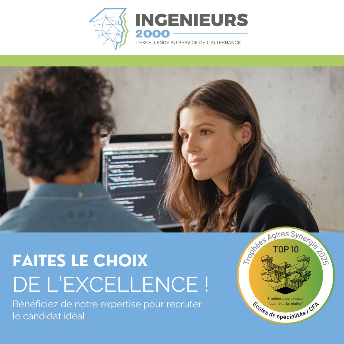 Faites le choix de l’Excellence. Bénéficiez de notre expertise pour recruter le candidat idéal !